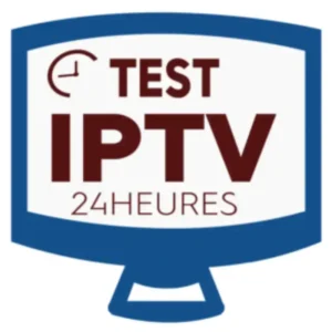 Test Iptv 24H Maroc gratuit